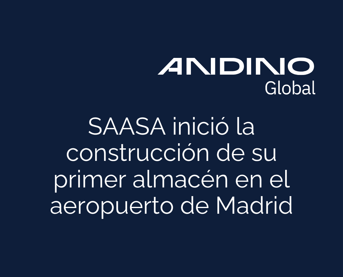 Imagen de SAASA inició la construcción de su primer almacén en el aeropuerto de Madrid